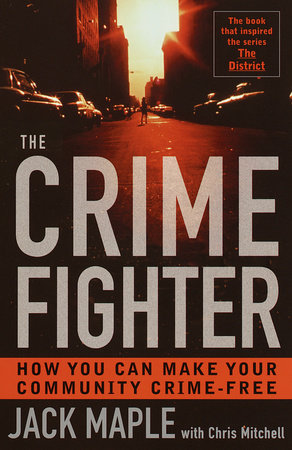 The Crime Fighter Paperback by Jack Maple with Chris Mitchell