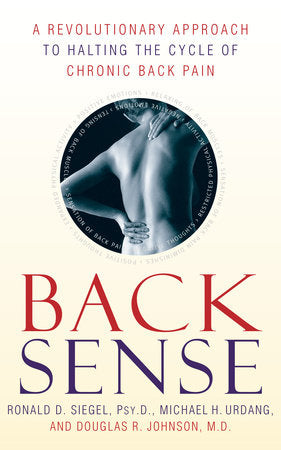 Back Sense Paperback by Dr. Ronald D. Siegel, Michael Urdang and Dr. Douglas R. Johnson