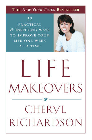 Life Makeovers Paperback by Cheryl Richardson