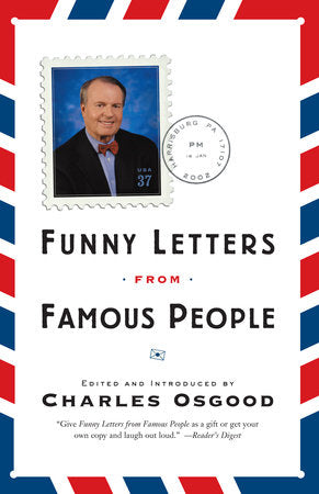 Funny Letters from Famous People Paperback by Edited and Introduced by Charles Osgood