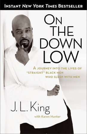On the Down Low Paperback by J. L. King with Karen Hunter