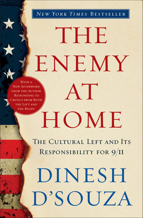 The Enemy At Home Paperback by Dinesh D'Souza