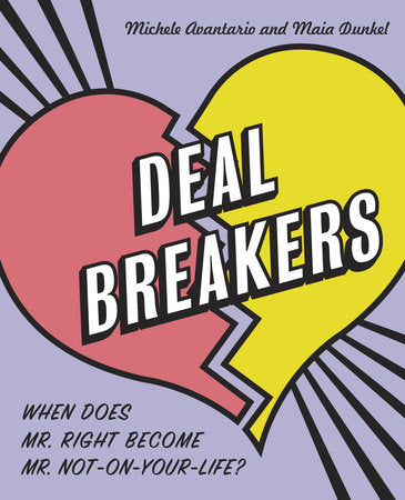 Deal Breakers Paperback by Michele Avantario and Maia Dunkel