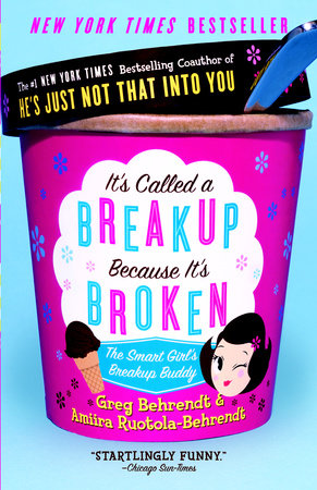 It's Called a Breakup Because It's Broken Paperback by Greg Behrendt and Amiira Ruotola-Behrendt