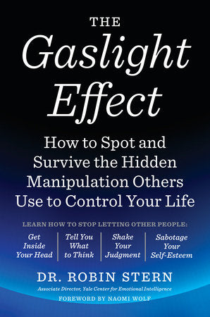 The Gaslight Effect Paperback by Dr. Robin Stern