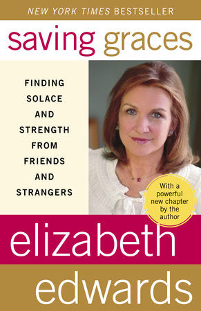 Saving Graces Paperback by Elizabeth Edwards