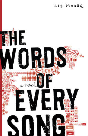 The Words of Every Song Paperback by Liz Moore