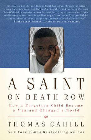 A Saint on Death Row Paperback by Thomas Cahill