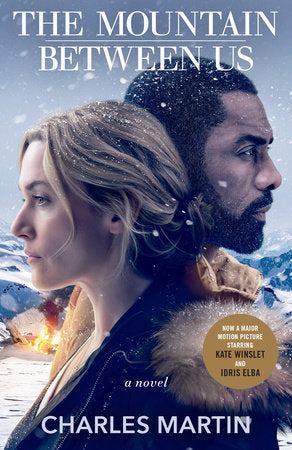 The Mountain Between Us Paperback by Charles Martin