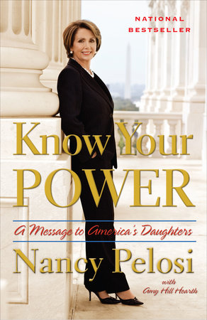 Know Your Power Paperback by Nancy Pelosi with Amy Hill Hearth