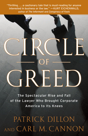 Circle of Greed Paperback by Patrick Dillon and Carl M. Cannon