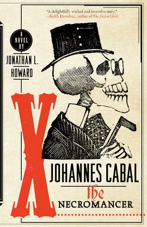 Johannes Cabal the Necromancer Paperback by Jonathan L. Howard