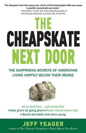 The Cheapskate Next Door Paperback by Jeff Yeager