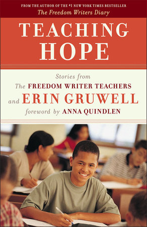 Teaching Hope Paperback by The Freedom Writers Teachers and Erin Gruwell; Foreword by Anna Quindlen