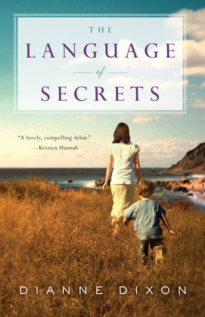 The Language of Secrets Paperback by Dianne Dixon
