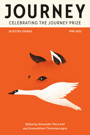Journey: Celebrating the Journey Prize Hardcover by Various