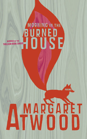 Morning in the Burned House Paperback by Margaret Atwood