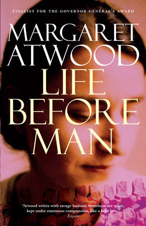 Life Before Man Paperback by Margaret Atwood