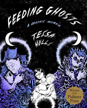 Feeding Ghosts HC by Tessa Hulls