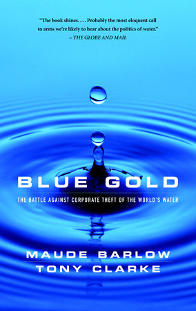 Blue Gold Paperback by Maude Barlow and Tony Clarke