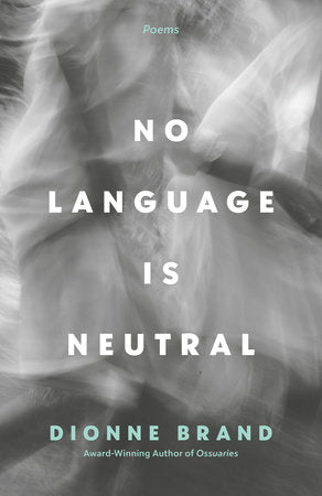 No Language Is Neutral Paperback by Dionne Brand