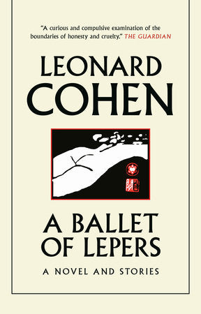 A Ballet of Lepers Paperback by Leonard Cohen