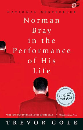Norman Bray, In the Performance of His Life Paperback by Trevor Cole