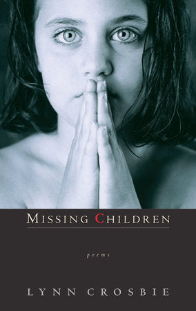 Missing Children Paperback by Lynn Crosbie