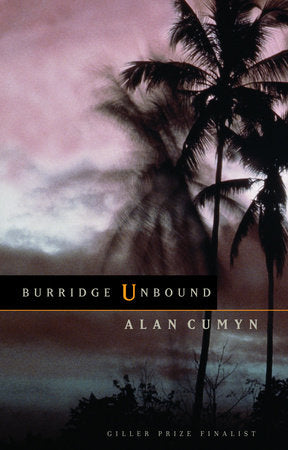 Burridge Unbound Paperback by Alan Cumyn