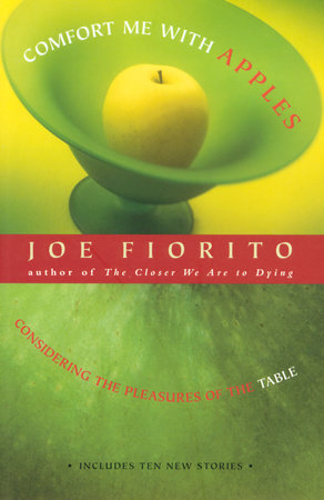 Comfort Me with Apples Paperback by Joe Fiorito
