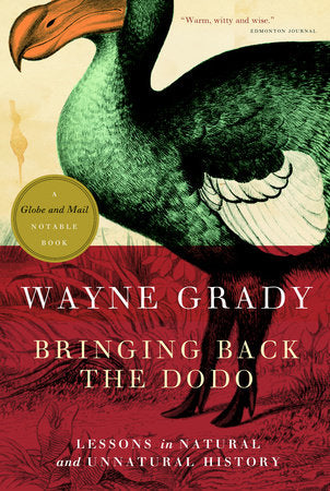Bringing Back the Dodo Paperback by Wayne Grady