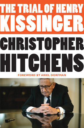 The Trial of Henry Kissinger Paperback by Christopher Hitchens