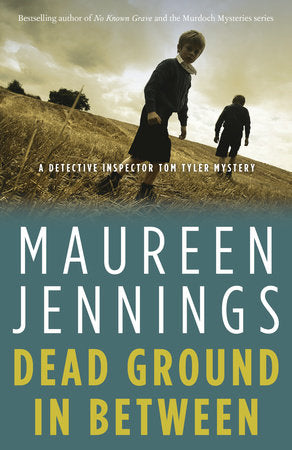 Dead Ground in Between Paperback by Maureen Jennings