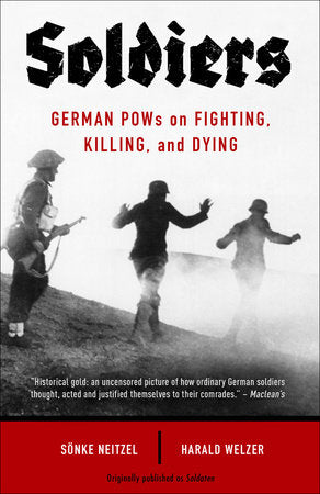 Soldiers Paperback by Sonke Neitzel and Harald Welzer