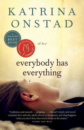 Everybody Has Everything Paperback by Katrina Onstad