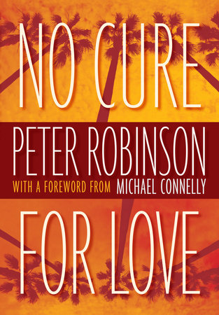 No Cure for Love Paperback by Peter Robinson