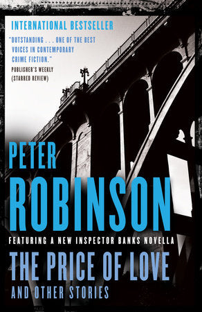 The Price of Love and Other Stories Paperback by Peter Robinson