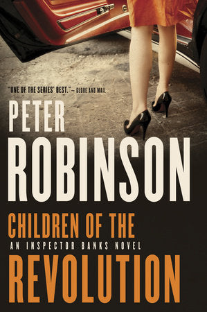 Children of the Revolution Paperback by Peter Robinson