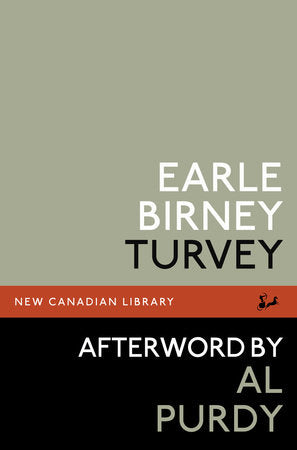 Turvey Paperback by Earle Birney, Afterword by Al Purdy Afterword by Al Purdy