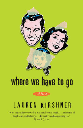 Where We Have to Go Paperback by Lauren Kirshner