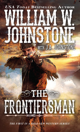 The Frontiersman Paperback by William W. Johnstone; J.A. Johnstone