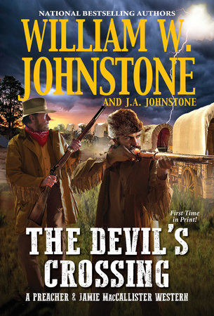 The Devil's Crossing Paperback by William W. Johnstone; J.A. Johnstone