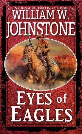 Eyes of Eagles Paperback by William W. Johnstone