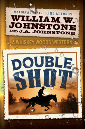 Double Shot Paperback by William W. Johnstone; J.A. Johnstone