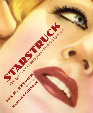 Starstruck Hardcover by Ira M Resnick; Martin Scorsese