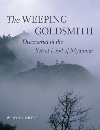 The Weeping Goldsmith Hardcover by W. JohnKress; Wade Davis