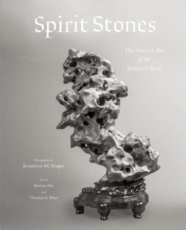 Spirit Stones Hardcover by Thomas S. Elias; Kemin Hu