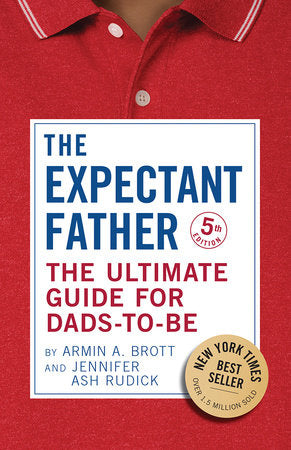 The Expectant Father Paperback by Armin A Brott
