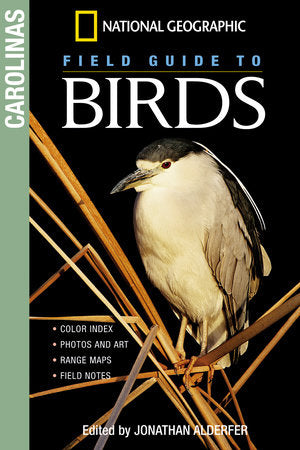 National Geographic Field Guide to Birds: The Carolinas Paperback by Jonathan Alderfer