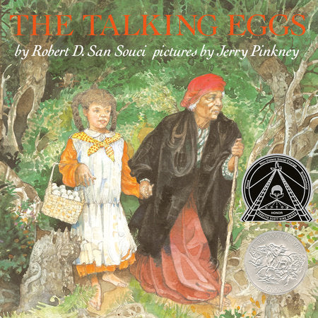 The Talking Eggs Hardcover by Robert San Souci; Illustrated by Jerry Pinkney